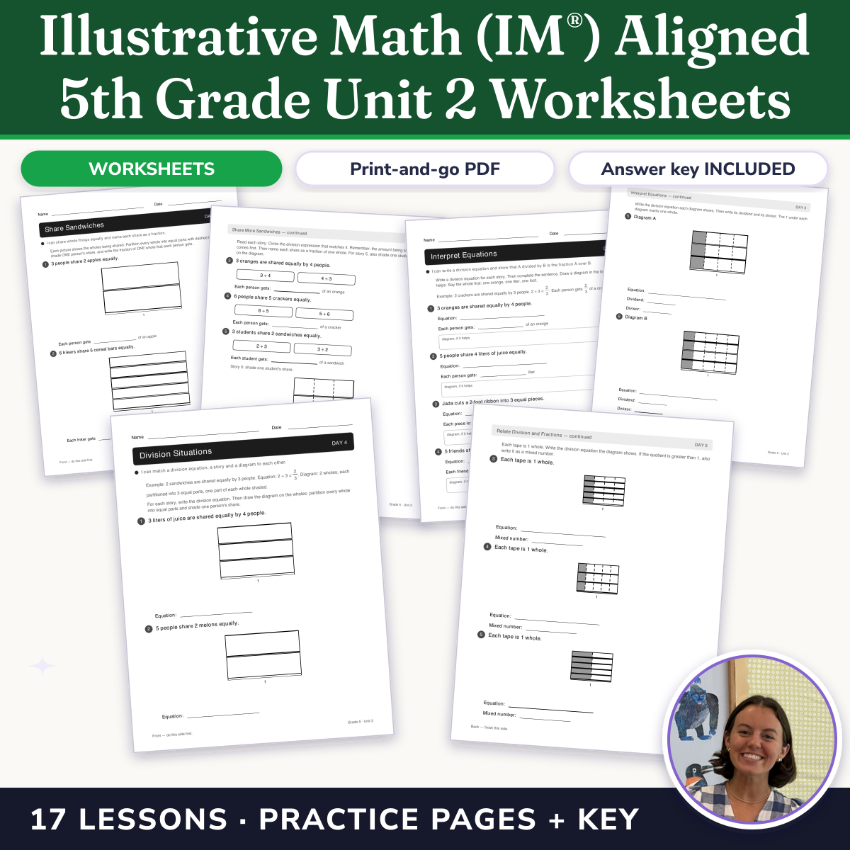 Preview of Illustrative Math (IM®) Aligned 5th Grade Unit 2 Worksheets: Fractions as Quotients and Fraction Multiplication