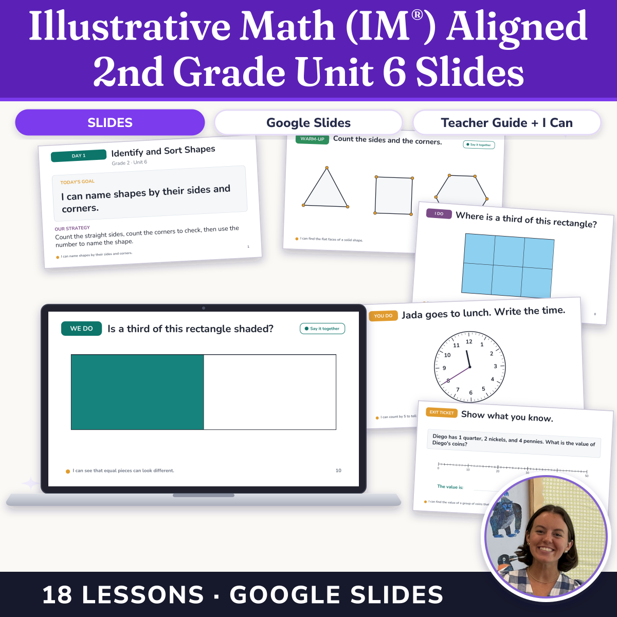 Preview of Illustrative Math (IM®) Aligned 2nd Grade Unit 6 Slides: Geometry, Time, and Money